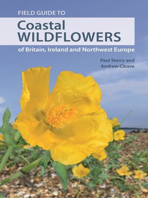 cover image of Field Guide to Coastal Wildflowers of Britain, Ireland and Northwest Europe